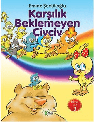 Karşılık Beklemeyen Civciv