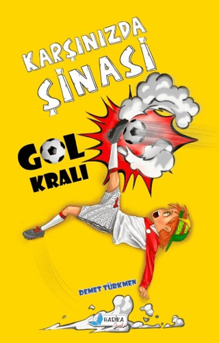 Karşınızda Şinasi - Gol Kralı