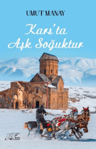 Kars'ta Aşk Soğuktur