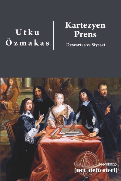 Kartezyen Prens: Descartes ve Siyaset