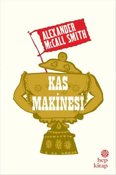 Kas Makinesi Alexander McCall Smith