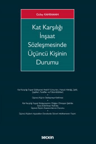 Kat Karşılığı İnşaat Sözleşmesinde Üçüncü Kişinin Durumu