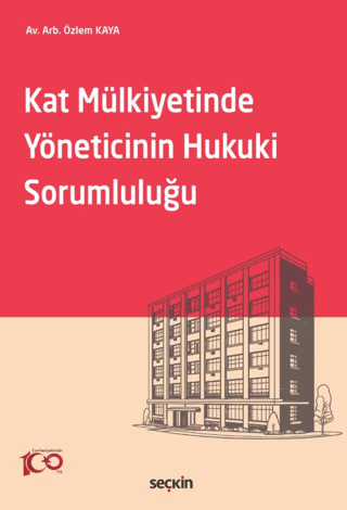 Kat Mülkiyetinde Yöneticinin Hukuki Sorumluluğu