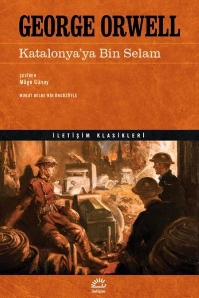 Katalonya'ya Bin Selam George Orwell