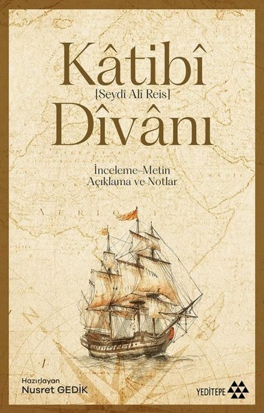 Katibi Divanı: İnceleme-Metin-Açıklama ve Notlar