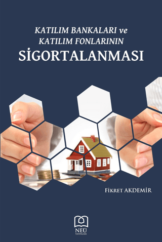 Katılım Bankaları ve Katılım Fonlarının Sigortalanması