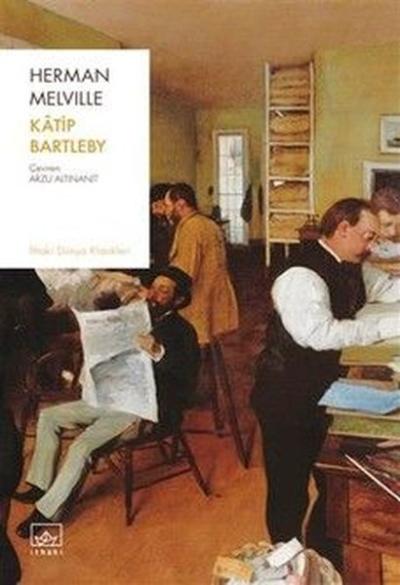 Katip Bartleby Herman Melville