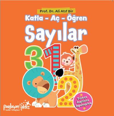 Katla - Aç - Öğren Sayılar - Her Sayfada Katlanabilir Özel Sayfalar - Türkçe - İngilizce - İspanyolca ilk adım (Ciltli)