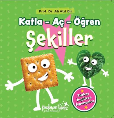 Katla - Aç - Öğren Şekiller - Her Sayfada Katlanabilir Özel Sayfalar - Türkçe - İngilizce - İspanyolca ilk adım (Ciltli)