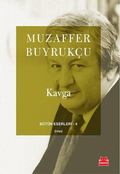 Kavga Bütün Eserleri 4