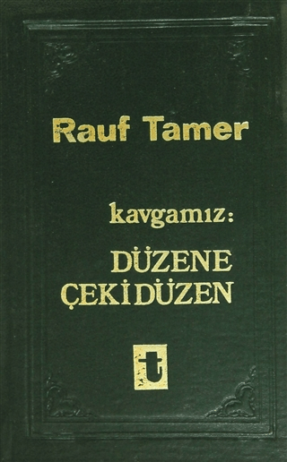 Kavgamız : Düzene Çekidüzen (Ciltli)