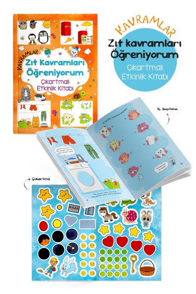 Kavramlar - Zıt Kavramları Öğreniyorum Çıkartmalı Etkinlik Kitabı 3 + Yaş