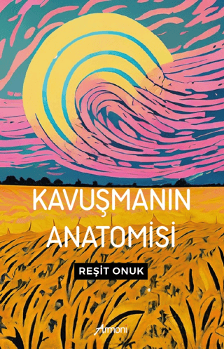 Kavuşmanın Anatomisi