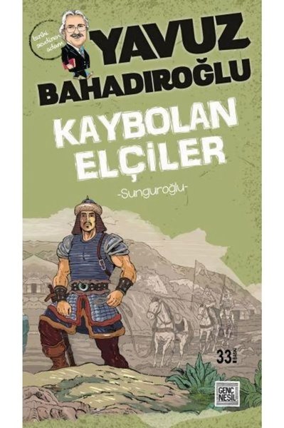 Kaybolan Elçiler Yavuz Bahadıroğlu