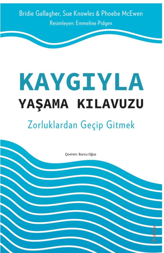 Kaygıyla Yaşama Kılavuzu