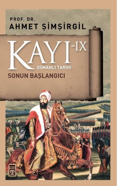 Kayı 9 - Sonun Başlangıcı Ahmet Şimşirgil
