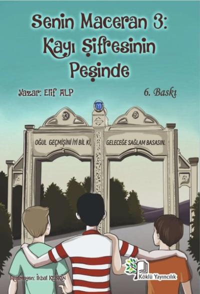 Kayı Şifresinin Peşinde - Senin Maceran 3