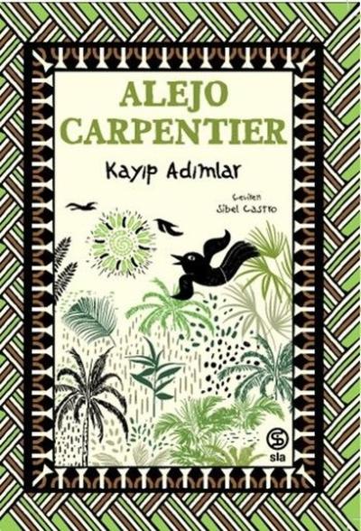 Kayıp Adımlar Alejo Carpentier