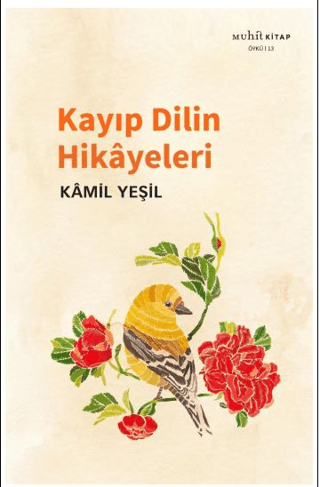 Kayıp Dilin Hikayeleri Kamil Yeşil