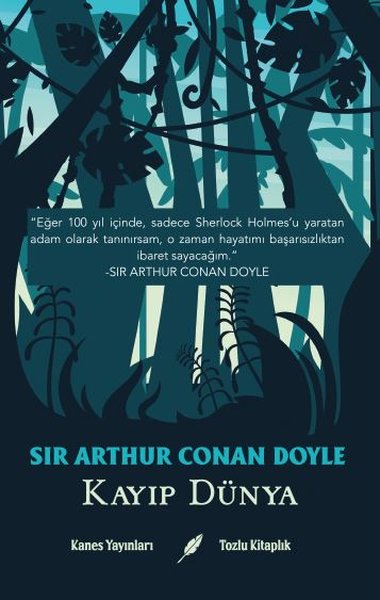 Kayıp Dünya Sir Arthur Conan Doyle