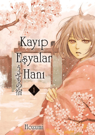 Kayıp Eşyalar Hanı Cilt 1