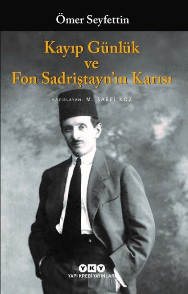 Kayıp Günlük ve Fon Sadriştayn'ın Karısı Ömer Seyfettin