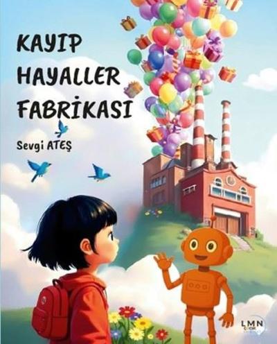 Kayıp Hayaller Fabrikası Sevgi Ateş