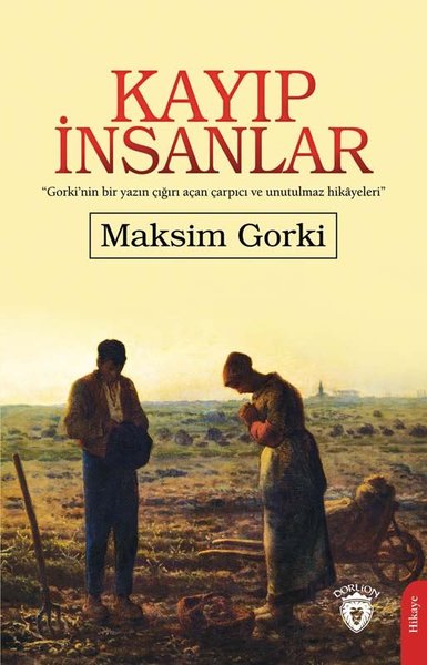 Kayıp İnsanlar Maksim Gorki