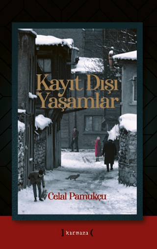 Kayıt Dışı Yaşamlar