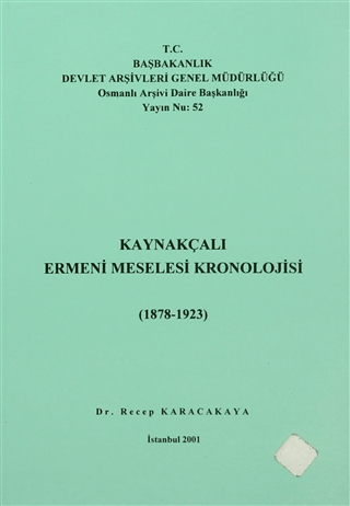 Kaynakçalı Ermeni Meselesi Kronolojisi (1878 - 1923)