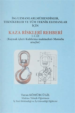 Kaza Riskleri Rehberi 1.Cilt