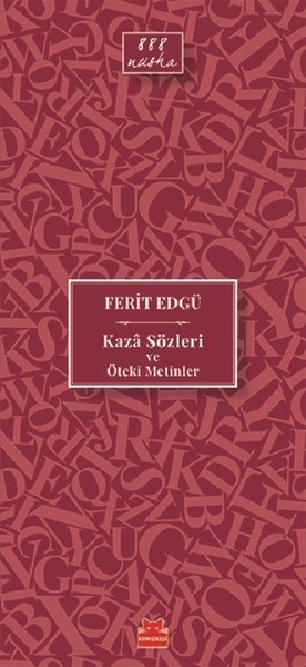 Kaza Sözleri ve Öteki Metinler