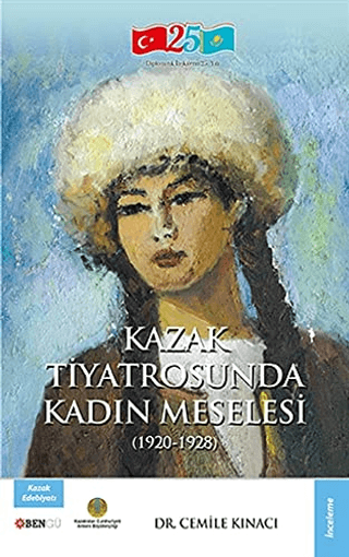 Kazak Tiyatrosunda Kadın Meselesi
