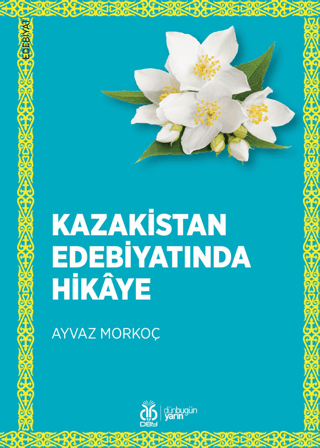 Kazakistan Edebiyatında Hikaye