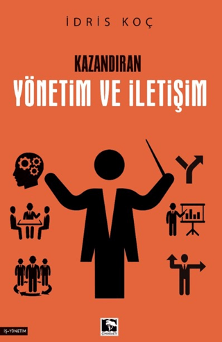 Kazandıran Yönetim ve İletişim