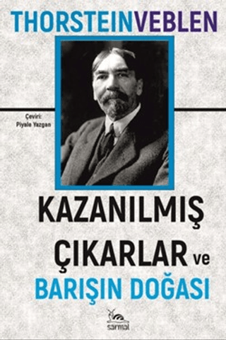 Kazanılmış Çıkarlar ve Barışın Doğası