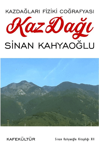 Kazdağı - Kazdağları Fiziki Coğrafyası