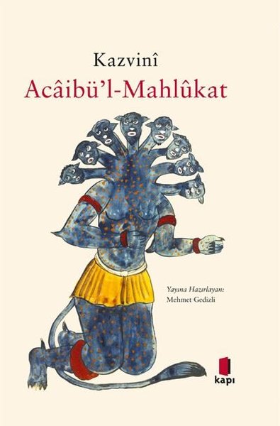 Kazvini-Acaibü'l-Mahlakat (Ciltli)