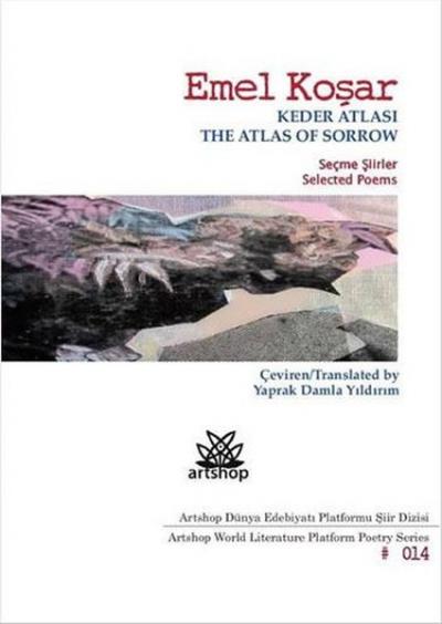 Keder Atlası - The Atlas Of Sorrow Emel Koşar