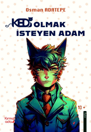 Kedi Olmak İsteyen Adam