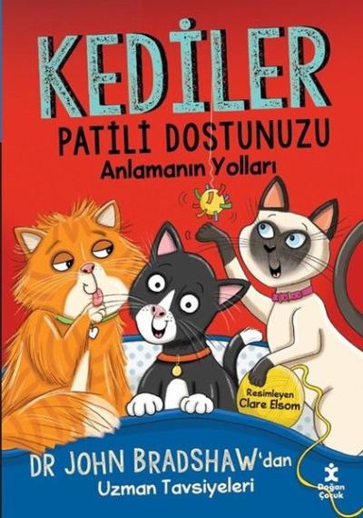 Kediler - Patili Dostunuzu Anlamanın Yolları
