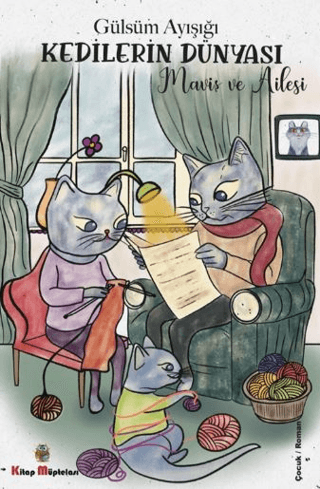 Kedilerin Dünyası - Maviş ve Ailesi