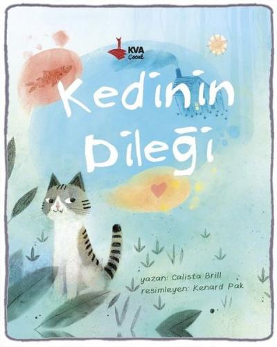 Kedinin Dileği (Ciltli)