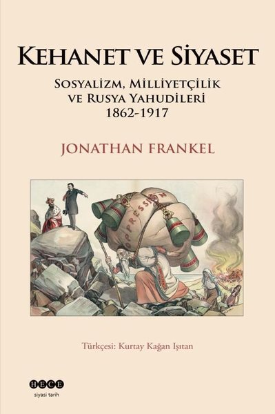 Kehanet ve Siyaset: Sosyalizm, Milliyetçilik ve Rusya Yahudileri 1862 