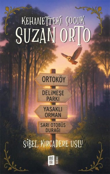 Kehanetteki Çocuk: Suzan Orto