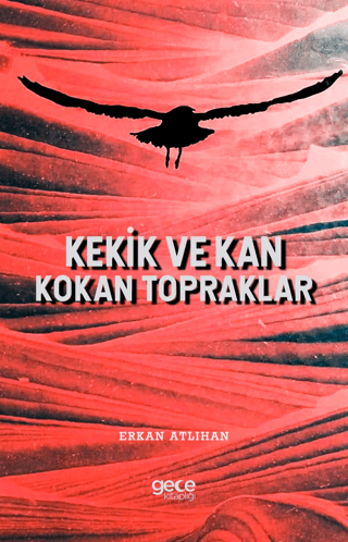 Kekik ve Kan Kokan Topraklar