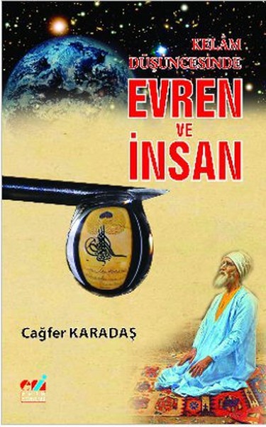 Kelam Düşüncesinde Evren ve İnsan Cağfer Karadaş