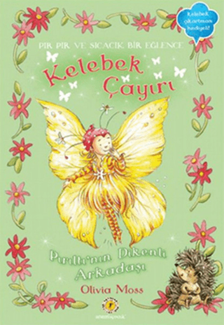 Kelebek Çayırı 5 - Pırıltının Dikenli Arkadaşı