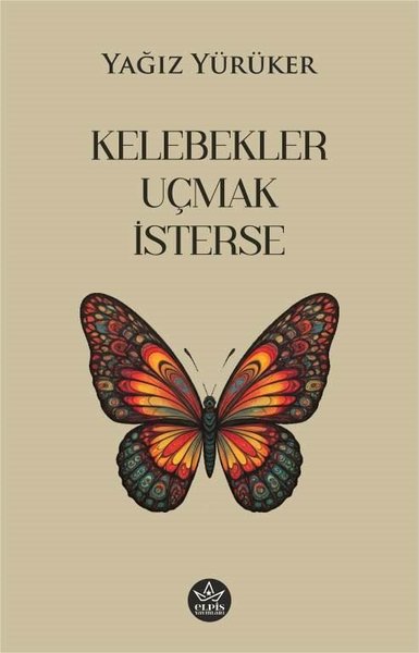 Kelebekler Uçmak İsterse