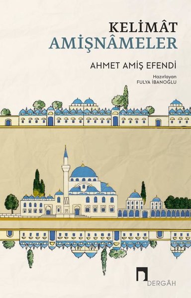 Kelimat - Amişnameler